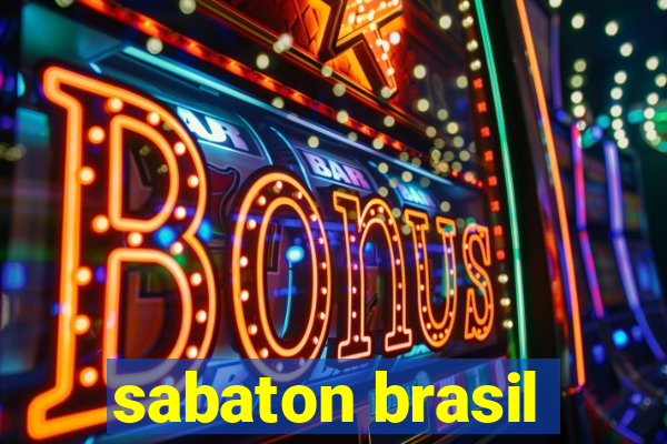 sabaton brasil